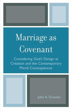Marriage as Covenant - Tarwater, John K.