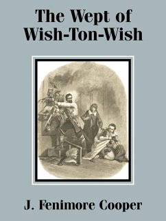 The Wept of Wish-Ton-Wish - Cooper, J. Fenimore