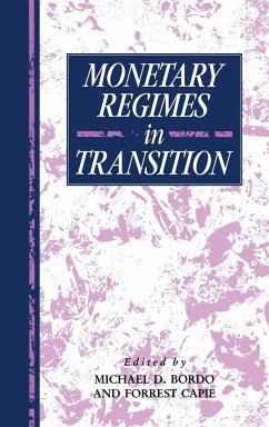 Monetary Regimes in Transition - Capie, Forrest; Michael D., Bordo; Forrest, Capie