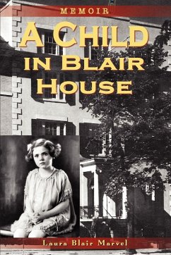 A Child in Blair House - Marvel, Laura Blair