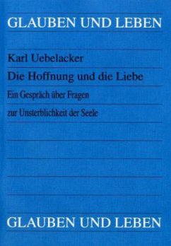 Die Hoffnung und die Liebe - Uebelacker, Karl