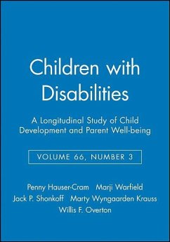 Children with Disabilities - Hauser-Cram, Penny; Warfield, Marji; Shonkoff, Jack P; Krauss, Marty Wyngaarden