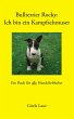 Bullterrier Rocky : Ich bin ein... - Bild 1