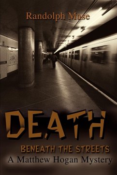 Death Beneath the Streets - Mase, Randolph