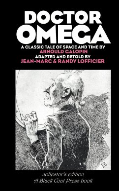 Doctor Omega - Collector's Edition - Galopin, Arnould; Lofficier, Jean-Marc