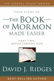 Book of Mormon Made Easier, Part 2