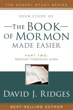 Book of Mormon Made Easier, Part 2 - Ridges, David J.