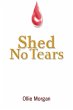 Shed No Tears - Bild 1