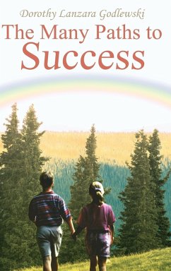 The Many Paths to Success - Godlewski, Dorothy Lanzara