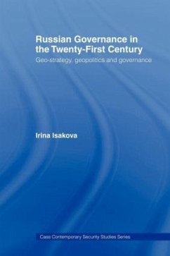 Russian Governance in the 21st Century - Isakova, Irina