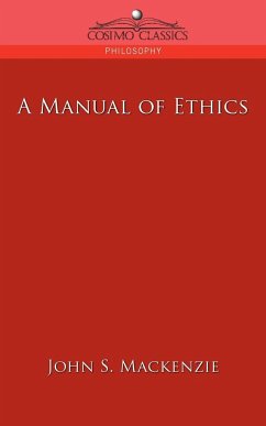 A Manual of Ethics - Mackenzie, John S.