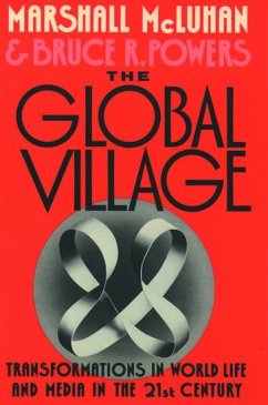 The Global Village - McLuhan, Marshall; Powers, Bruce R