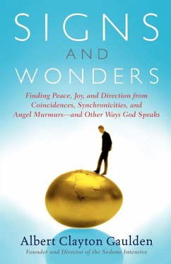 Signs and Wonders - Gaulden, Albert Clayton