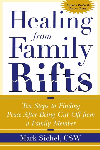 Healing From Family Rifts Healing From Family Rifts