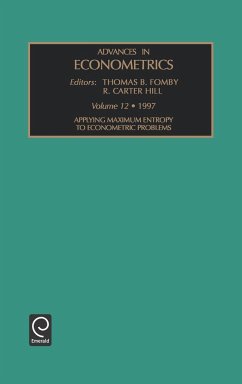 Applying Maximum Entropy to Econometric Problems - Fomby, T. B. / Carter Hill, R. (eds.)