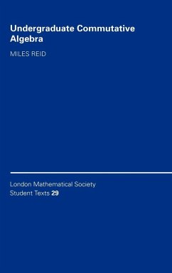 Undergraduate Commutative Algebra - Reid, Miles