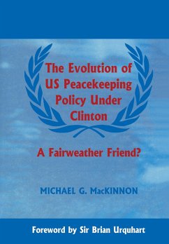 The Evolution of US Peacekeeping Policy Under Clinton - MacKinnon, Michael G