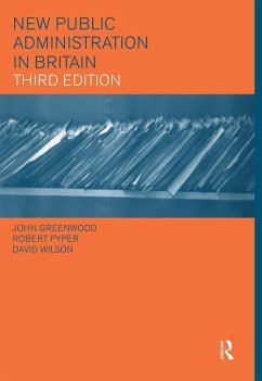 New Public Administration in Britain - Greenwood, John; Pyper, Robert; Wilson, David