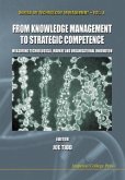 From Knowledge Management to Strategic Competence: Measuring Technological, Market and Organizational Innovation