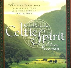 Kindling the Celtic Spirit - Freeman, Mara