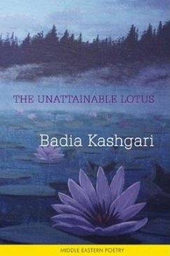 The Unattainable Lotus - Kashgari, Badia