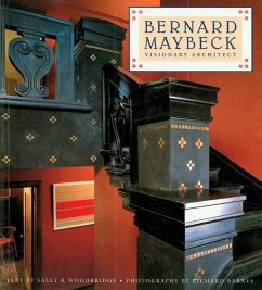 Cover Bernard Maybeck: Visionary Architect