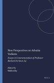 New Perspectives on Advaita Ved&#257;nta: Essays in Commemoration of Professor Richard de Smet, S.J.