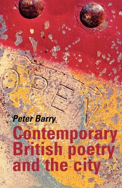 Contemporary British poetry and the city - Barry, Peter