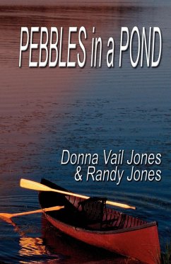 Pebbles in a Pond - Jones, Donna Vail Jones, Randy Vail Jones, Donna