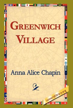 Greenwich Village - Chapin, Anna Alice