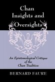 Chan Insights and Oversights