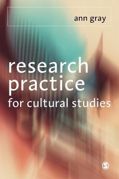 Research Practice for Cultural Studies - Gray, Ann