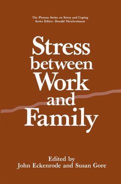 Stress Between Work and Family - Eckenrode, John / Gore, Susan (Hgg.)