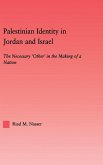 Palestinian Identity in Jordan and Israel