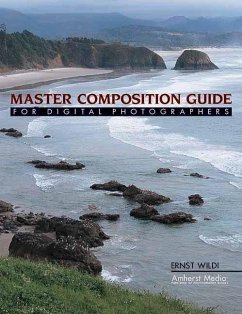 Master Composition Guide for Digital Photographers - Wildi, Ernst