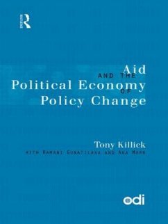 Aid and the Political Economy of Policy Change - Killick, Tony