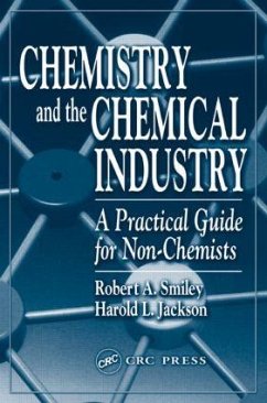 Chemistry and the Chemical Industry - Smiley, Robert A; Jackson, Harold L; Smiley, Smiley a