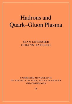 Hadrons and Quark-Gluon Plasma - Letessier, Jean; Rafelski, Johann