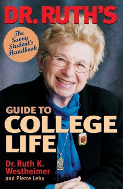 Cover Dr. Ruth's Guide to College Life: The Savvy Student's Handbook