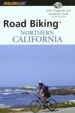 Road Biking(tm) Northern California - Nagiecki, John; Grob, Kimberly