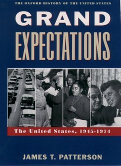 Grand Expectations - Patterson, James T. (Professor of History, Professor of History, Bro