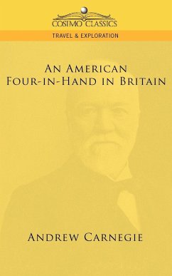 An American Four-In-Hand in Britain - Carnegie, Andrew