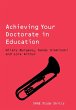 Achieving Your Doctorate in Education - Bild 1