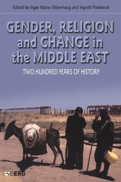 Gender, Religion and Change in the Middle East