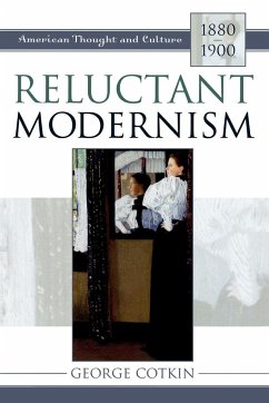 Reluctant Modernism - Cotkin, George