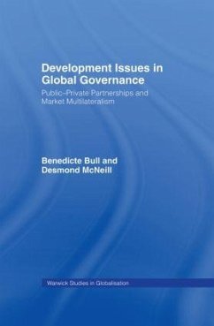 Development Issues in Global Governance - Bull, Benedicte; Mcneill, Desmond