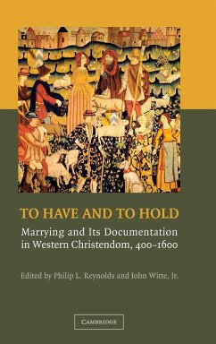 To Have and to Hold - Reynolds, Philip L. / Witte, Jr., John (eds.)