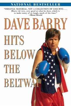 Dave Barry Hits Below the Beltway - Barry, Dave