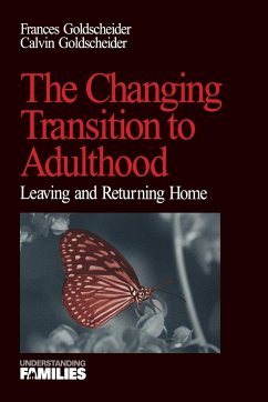 The Changing Transition to Adulthood - Goldscheider, Francis; Goldscheider, Calvin