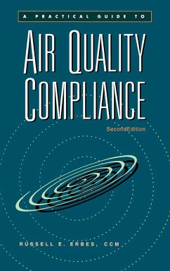 A Practical Guide to Air Quality Compliance - Erbes, Russell E